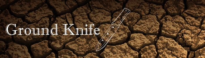 GroundKnife（グランドナイフ）